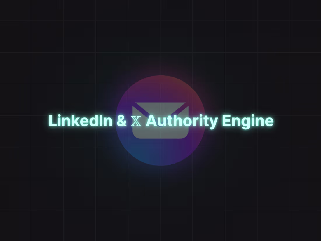 Cover image for LinkedIn & Twitter Authority Engine