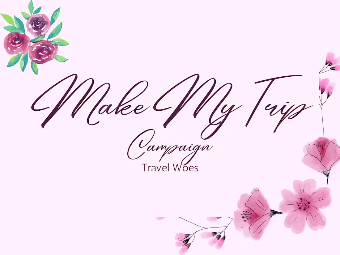Cover image for MakeMyTrip: The Travel Woes Campaign