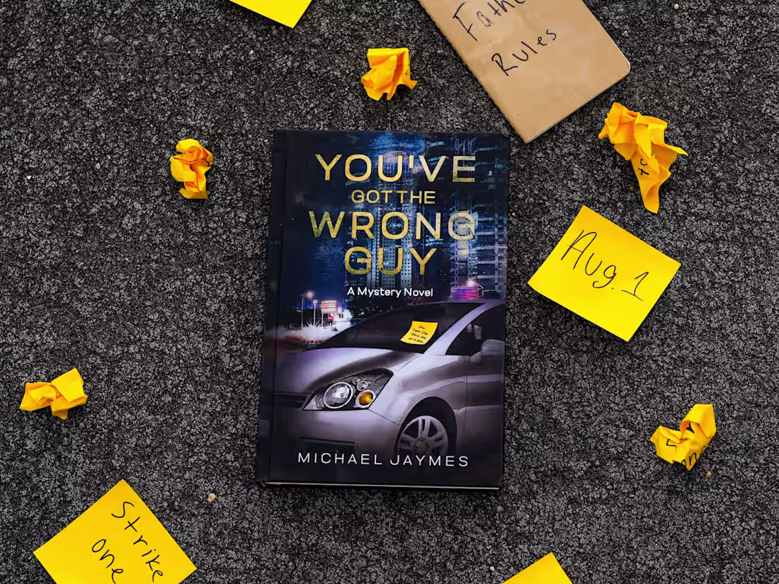 Cover image for You've Got The Wrong Guy - Mystery Novel