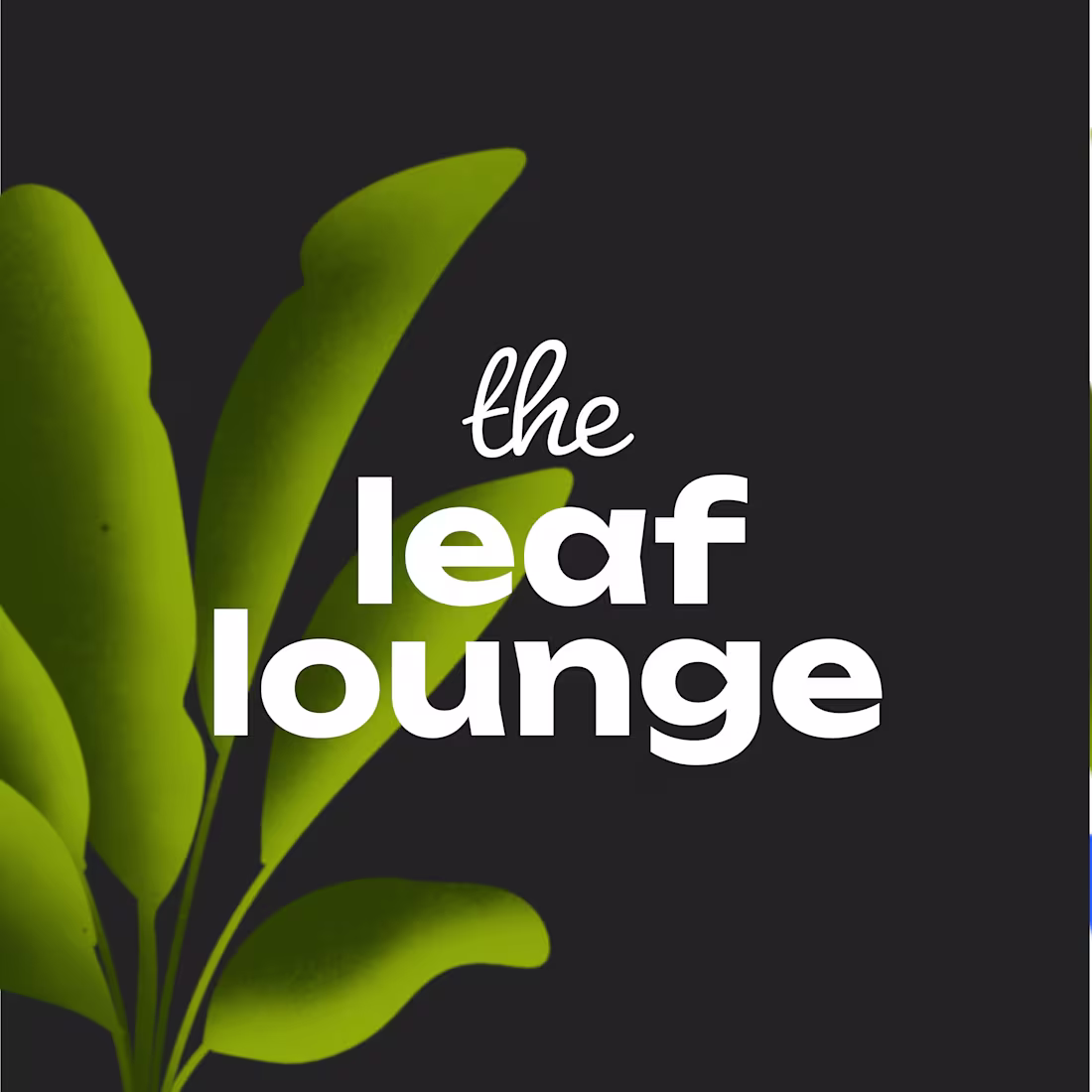 Cover image for Branding - The Leaf Lounge