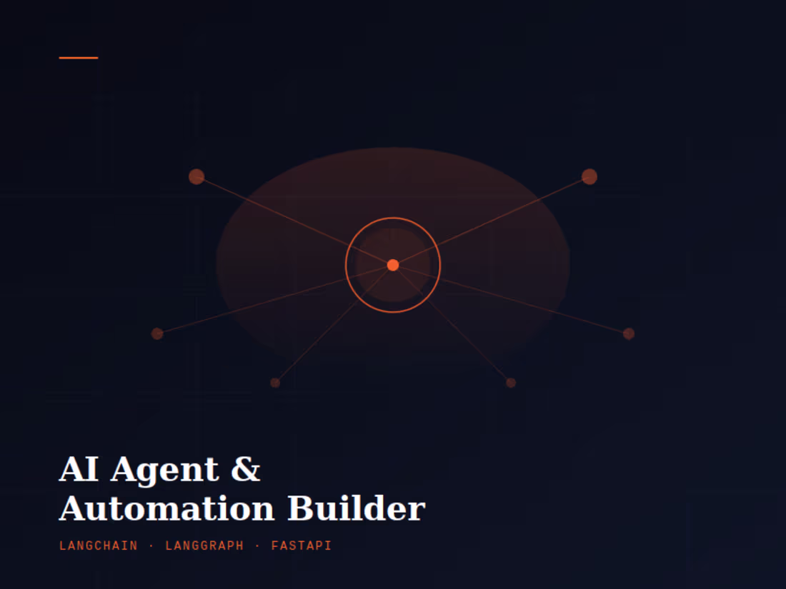 Cover image for AI Agent & Automation Builder — LangGraph + FastAPI