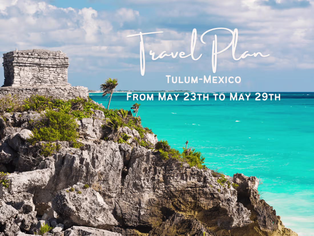 Cover image for Tulum Travel Plan