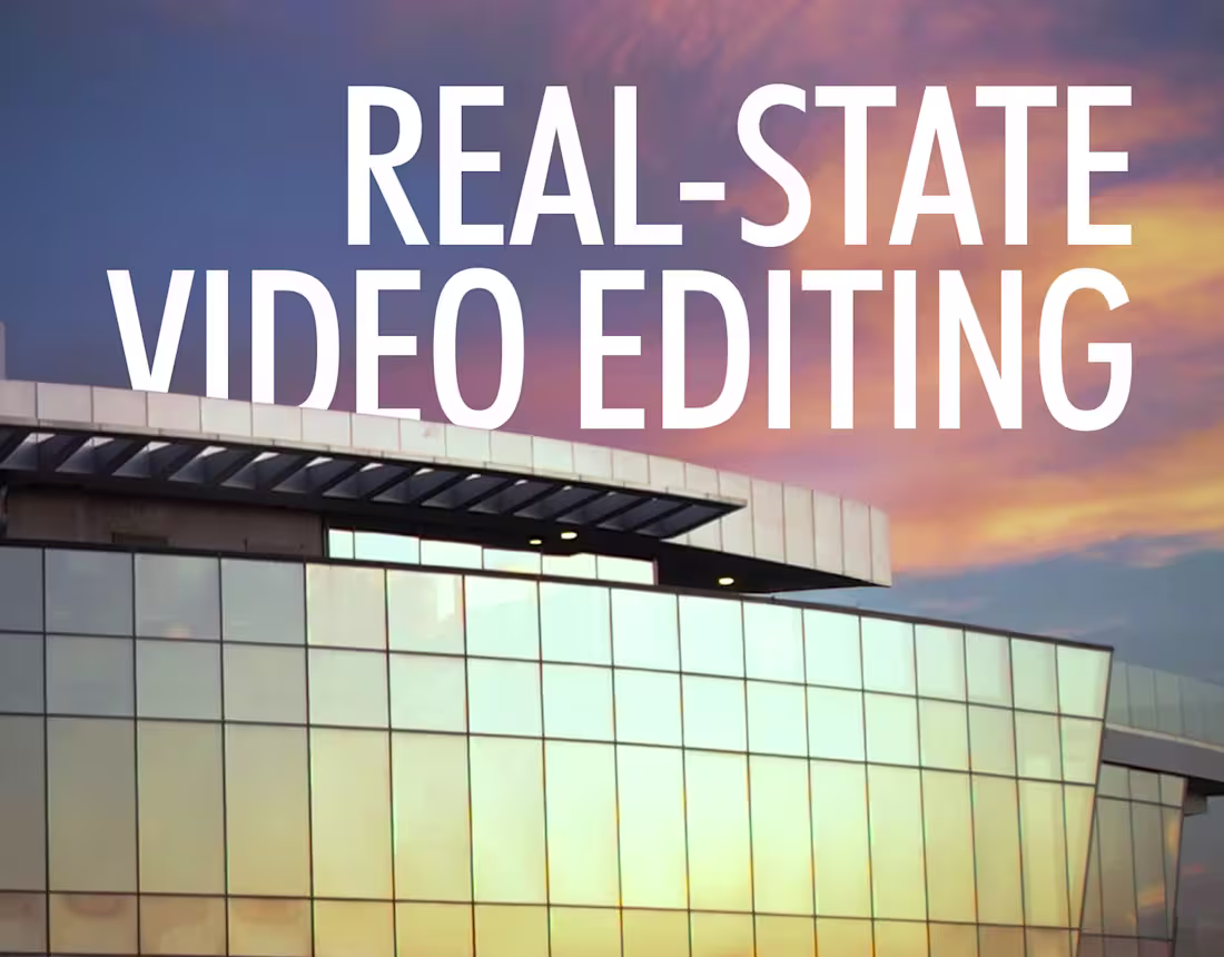 Cover image for Editing video for Real-State client