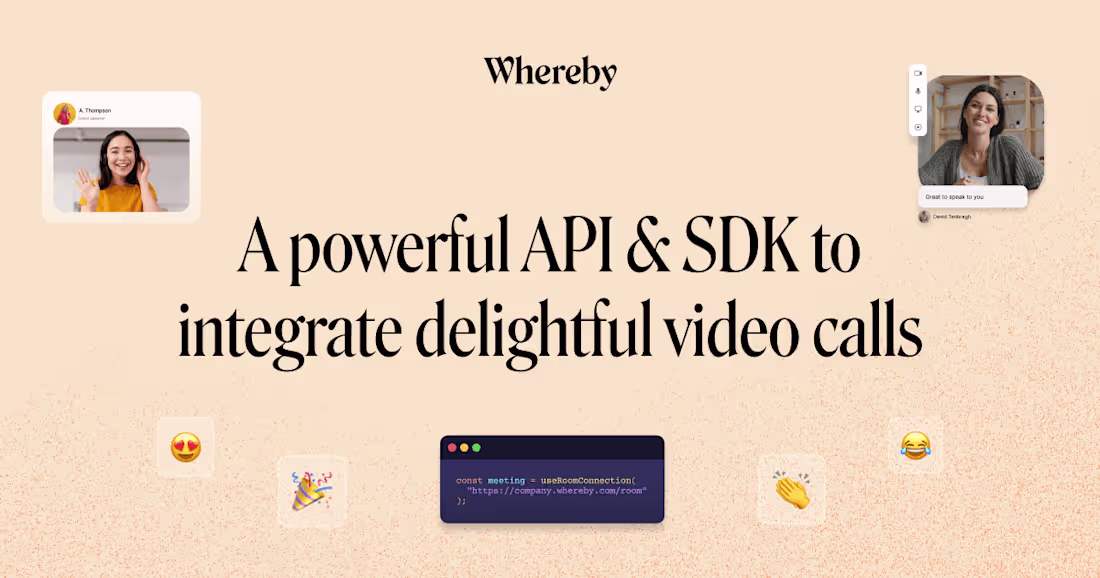 Cover image for Seamlessly embed video calling into your platform via Whereby’s…