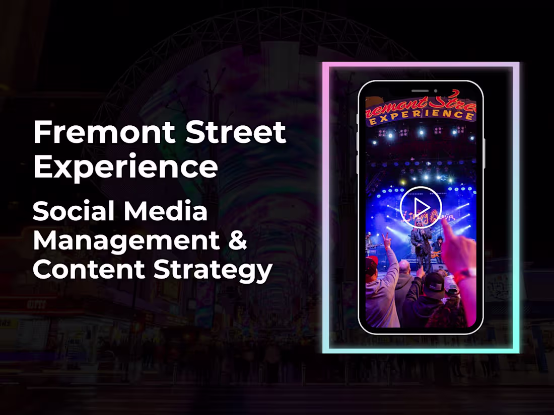 Cover image for Social Media Management | Fremont Street Experience