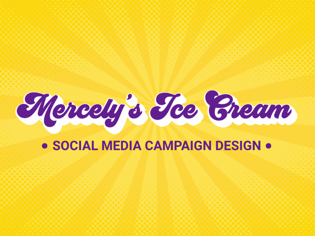 Cover image for Mercely's Ice Cream | Social Media Campaign