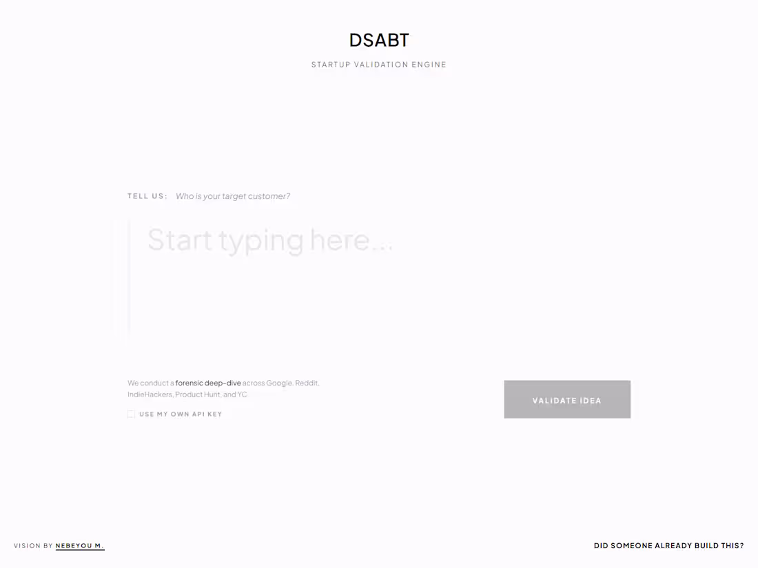 Cover image for Did Someone Already Build This? Most founders validate ideas...