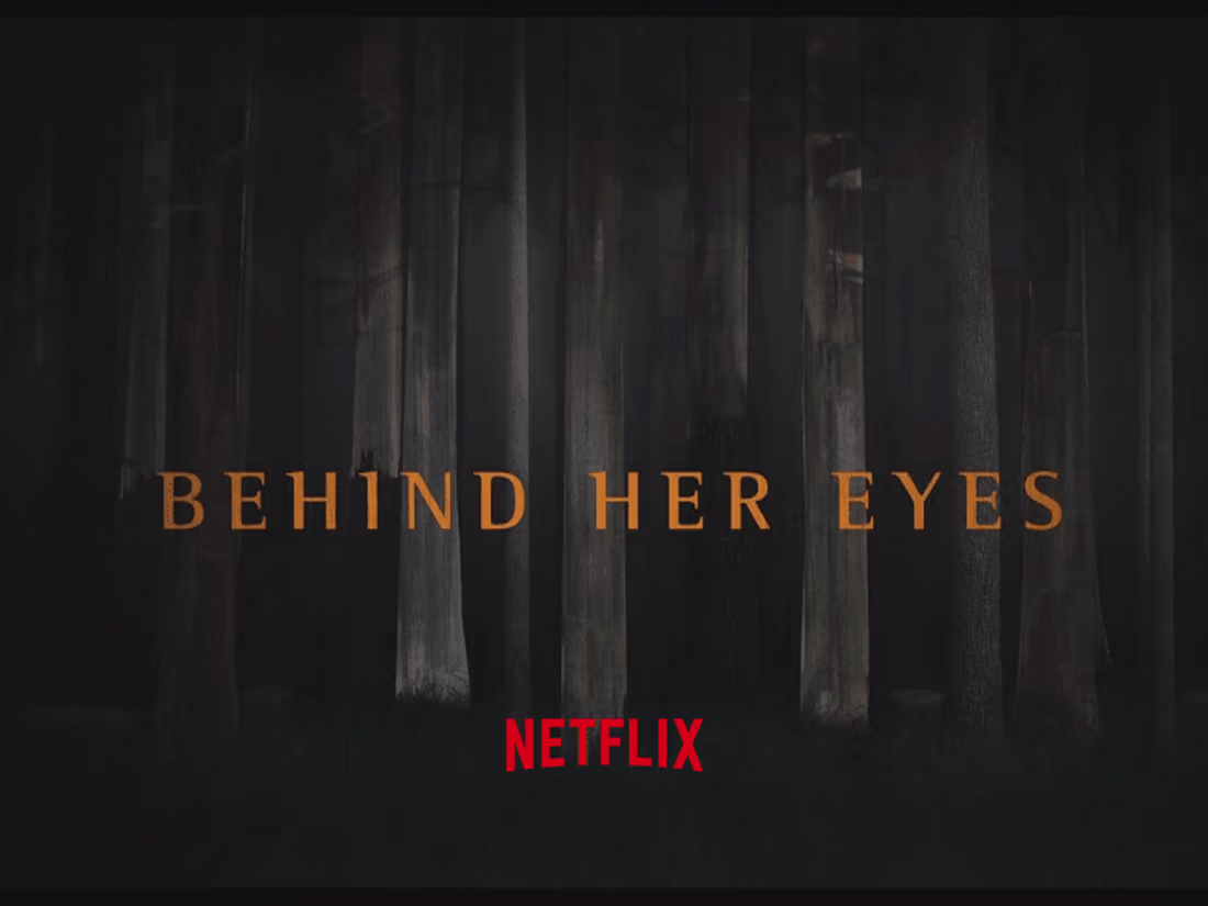 Cover image for Behind Her Eyes - Netflix - Opening Titles
