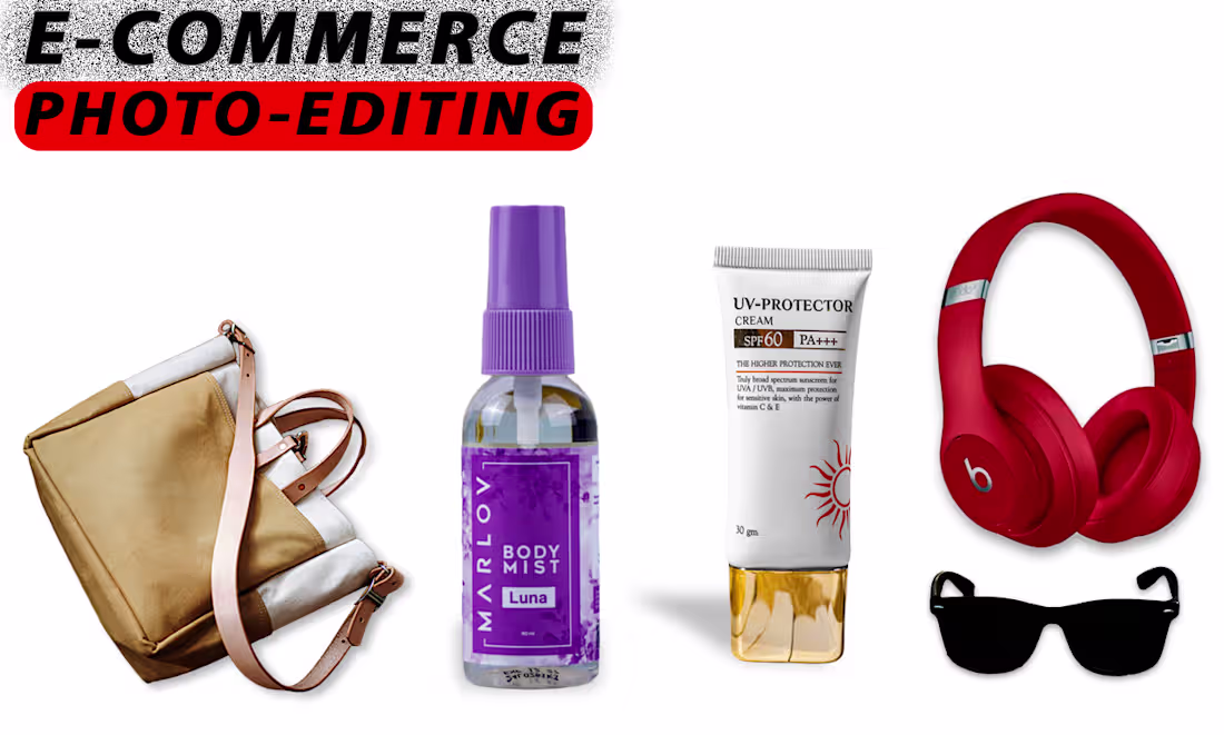Cover image for E-Commerce Product Image Editing
Professional editing