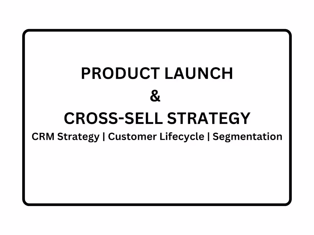 Cover image for Product Launch & Cross-sell Strategy