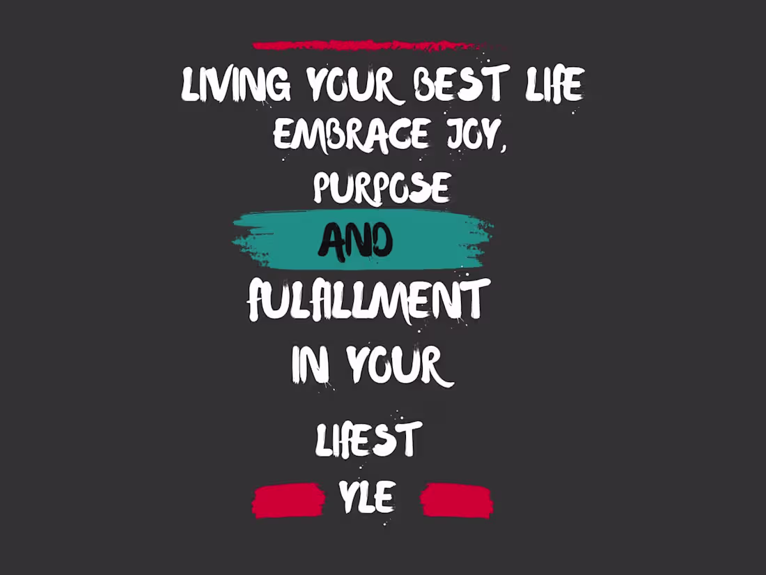 Cover image for Living Your Best Life: Embrace Joy, Purpose, and Fulfillment in 