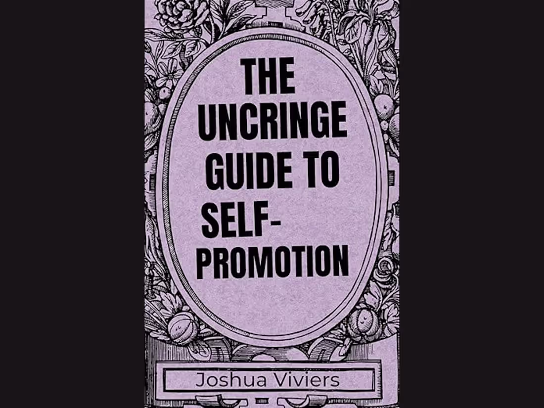 Cover image for The Uncringe Guide to Self-Promotion