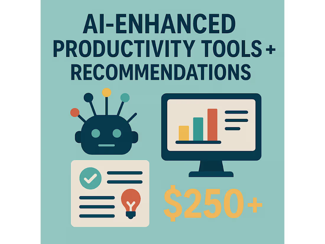 Cover image for AI-Enhanced Productivity Tools + Recommendations