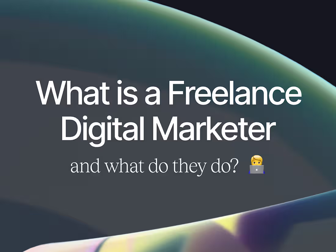 Cover image for What is a Freelance Digital Marketer and What Do They Do?