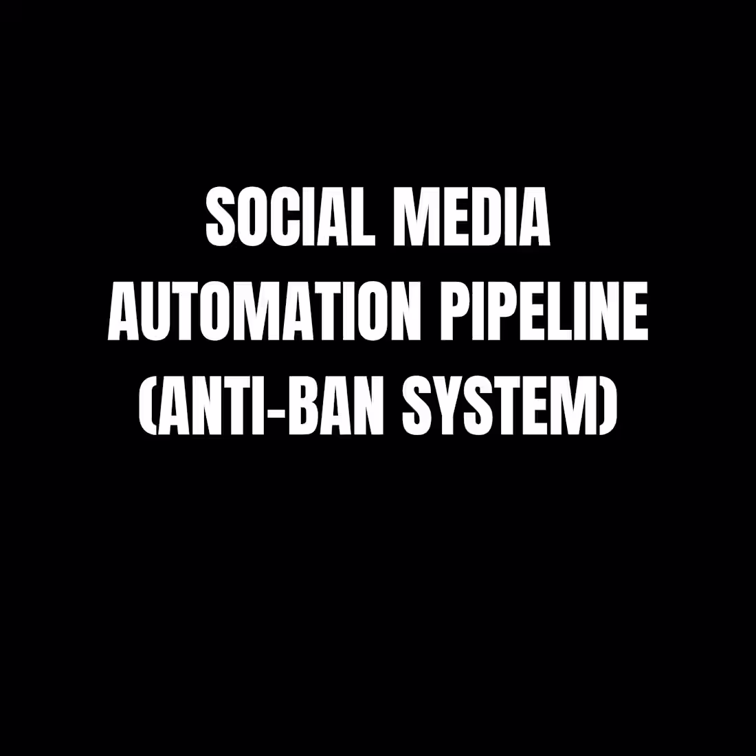 Cover image for Social Media Automation Pipeline (Anti-Ban