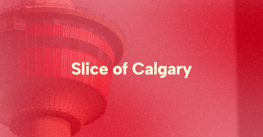 Cover image for Slice of Calgary
Slice of Calgary
