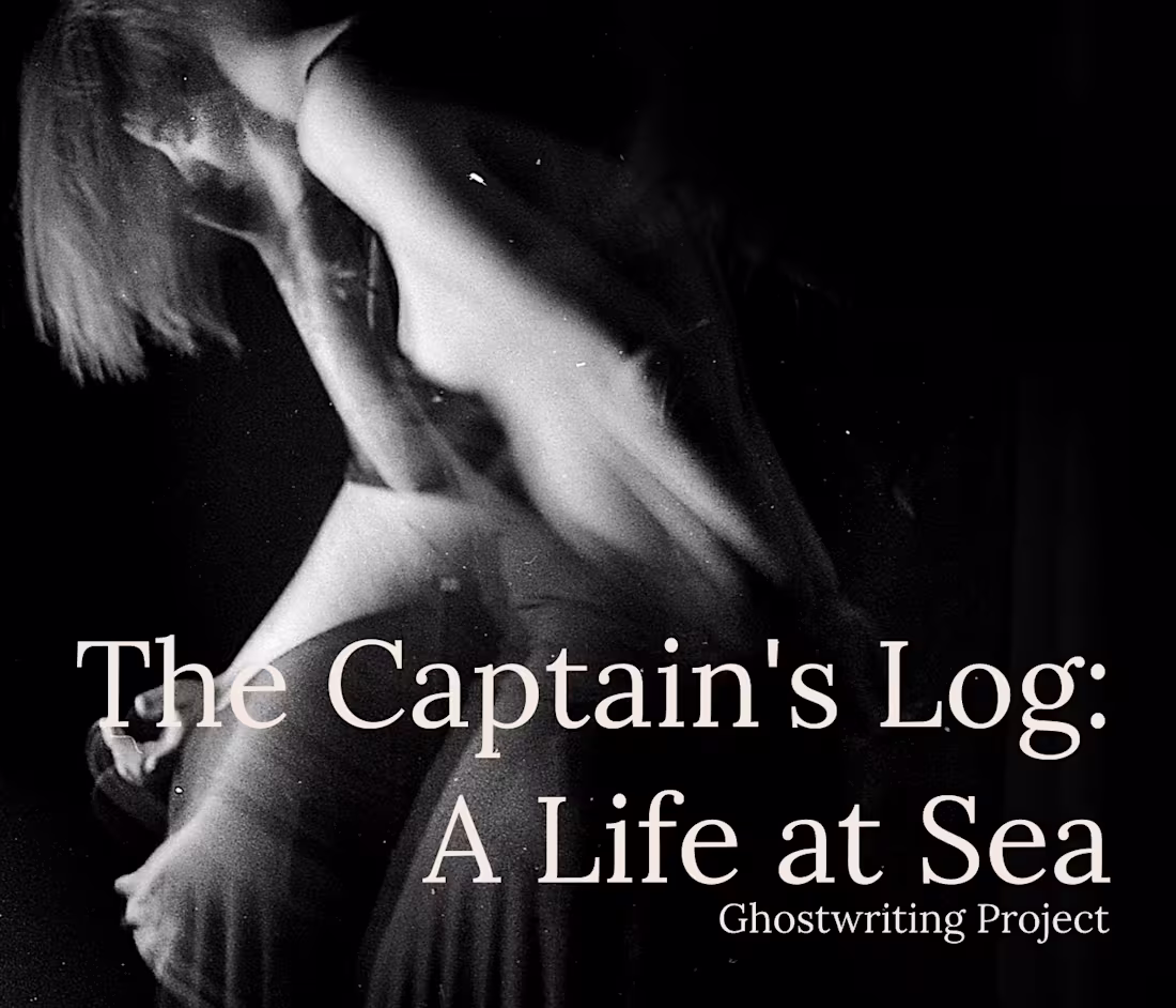 Cover image for A Captains Log: A Ghostwriting Project