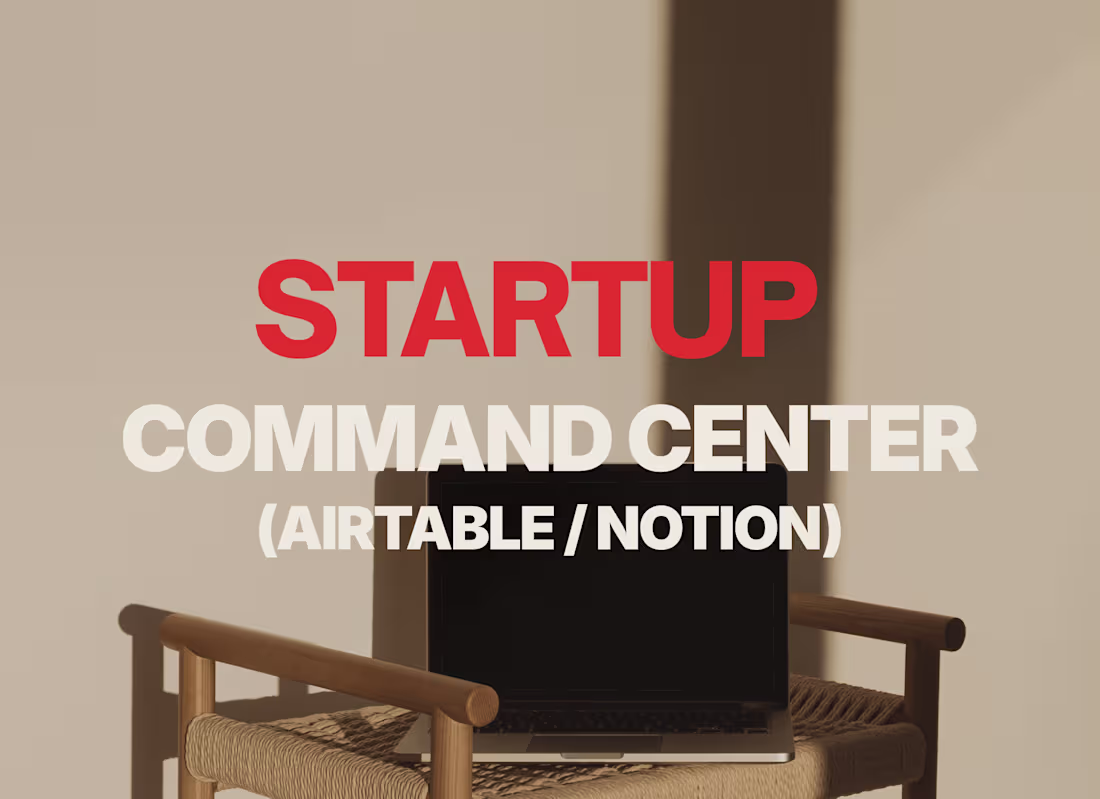 Cover image for Startup Command Center (Airtable / Notion)