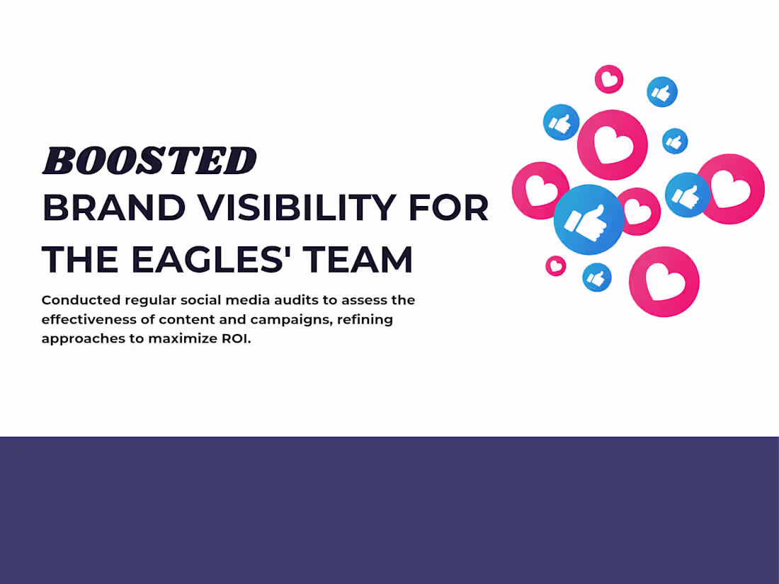 Cover image for Boosted Brand Visibility for The Eagles' Team