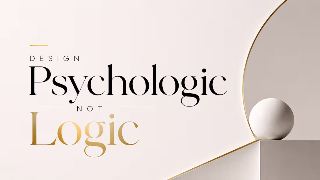 Cover image for Design is psychology, not logic.
The