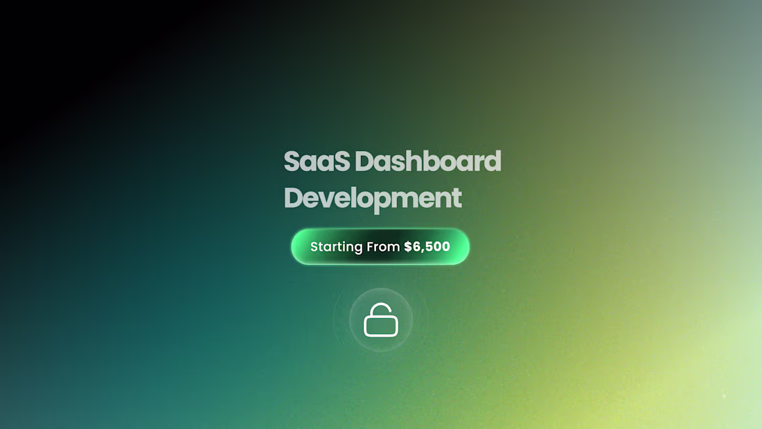 Cover image for SaaS Dashboard Development (Full Stack)