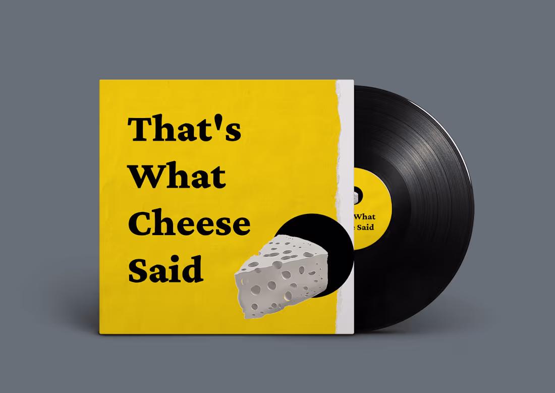 Cover image for That's what cheese said Podcast Cover
