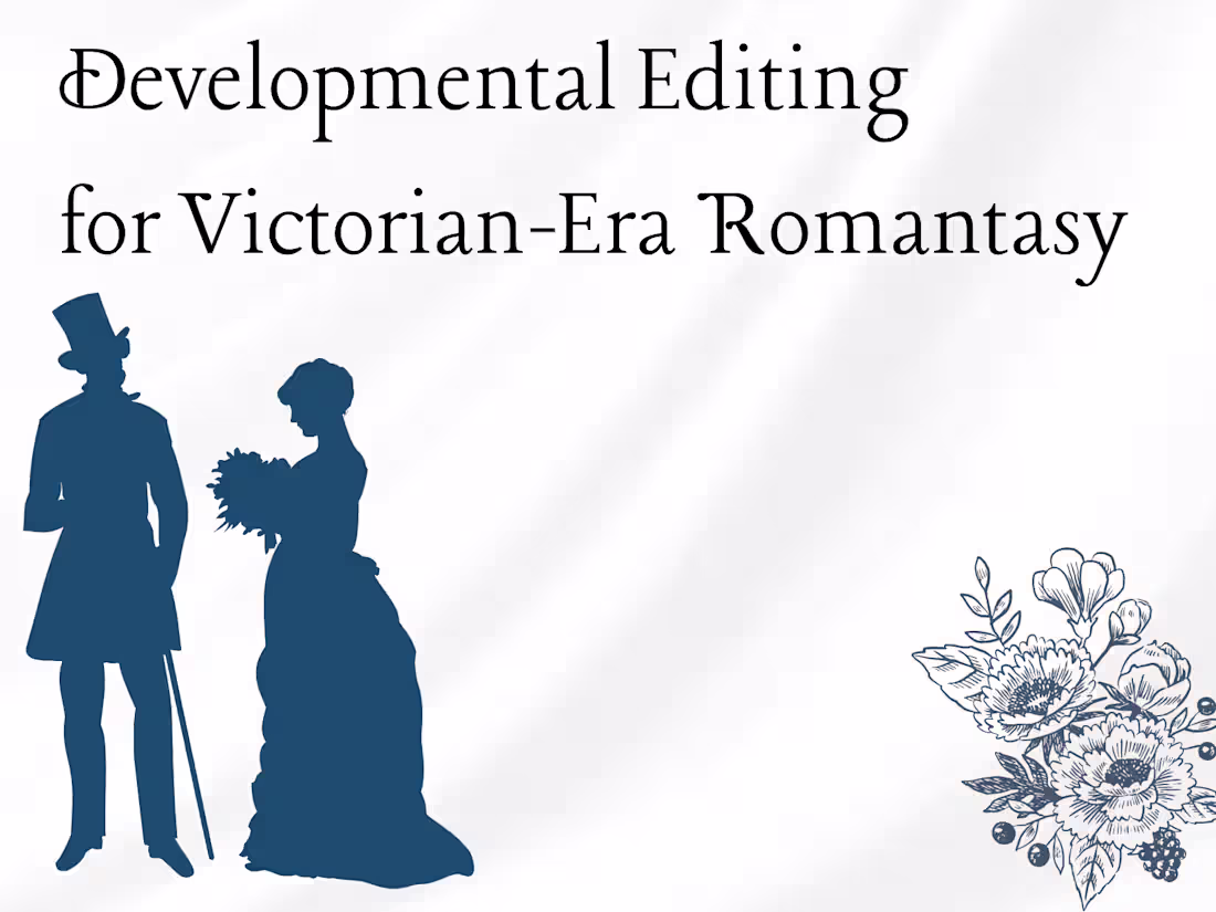 Cover image for Developmental Editing for Victorian-Era Romantasy