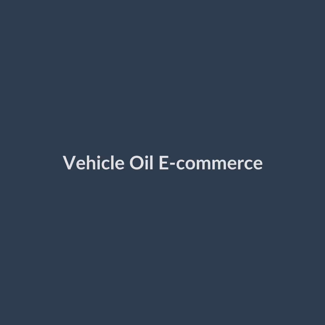 Cover image for Vehicle Motor Oil - E-commerce Website