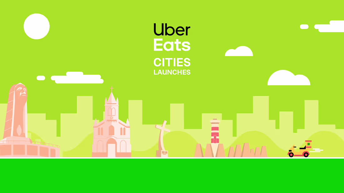 Cover image for UBER EATS | CITIES LAUNCHES