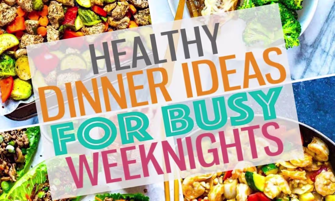 Cover image for TOP 3 Quick and Healthy Dinner Ideas for Busy Weeknights