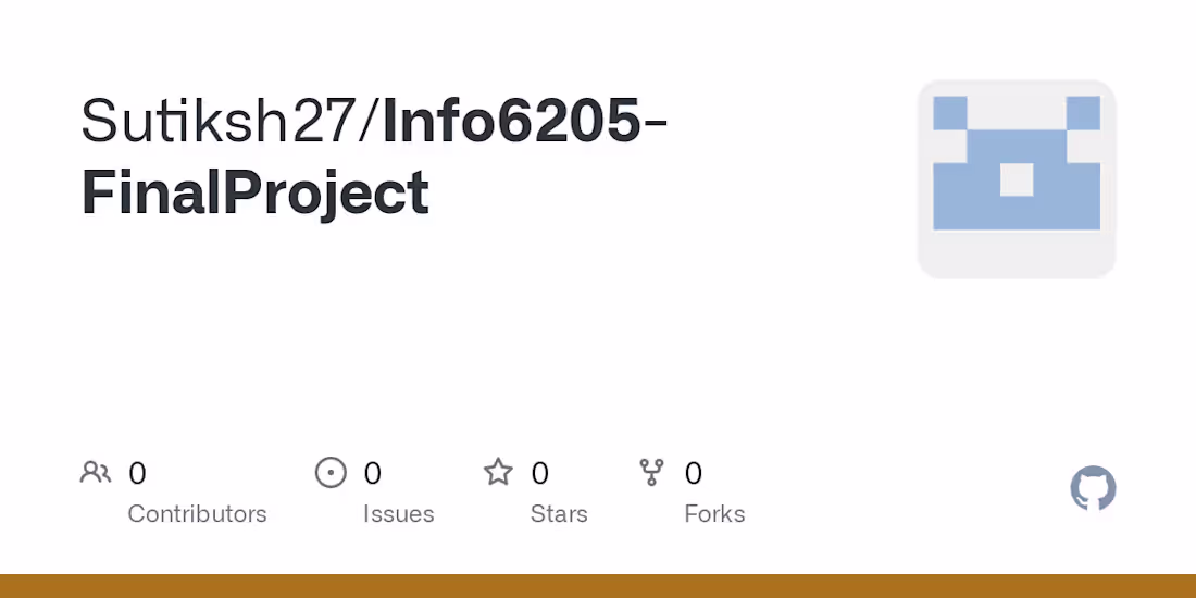 Cover image for GitHub - Sutiksh27/Info6205-FinalProject