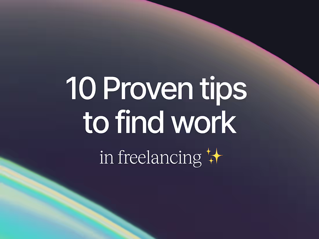 Cover image for 10 Proven Tips to Find Work in Freelancing