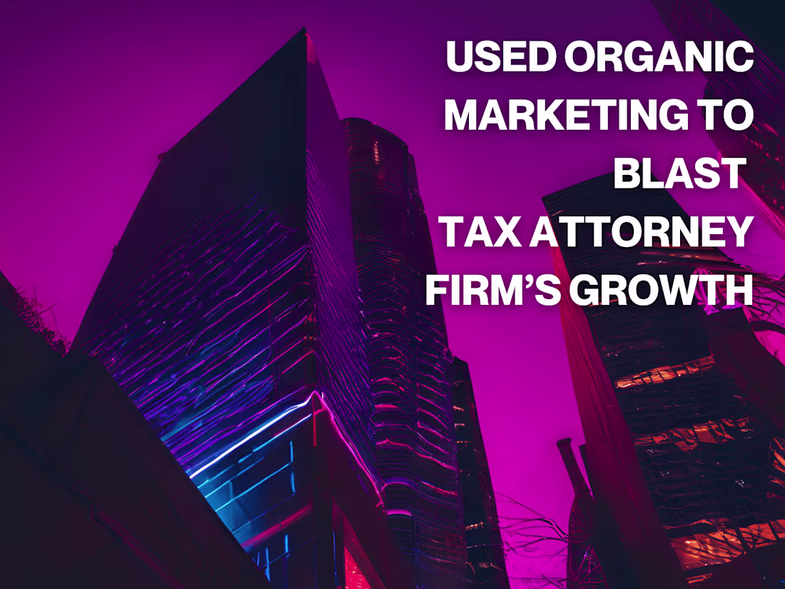 Cover image for Growth Marketing That Increased Tax Firm to $50k Monthly Revenue