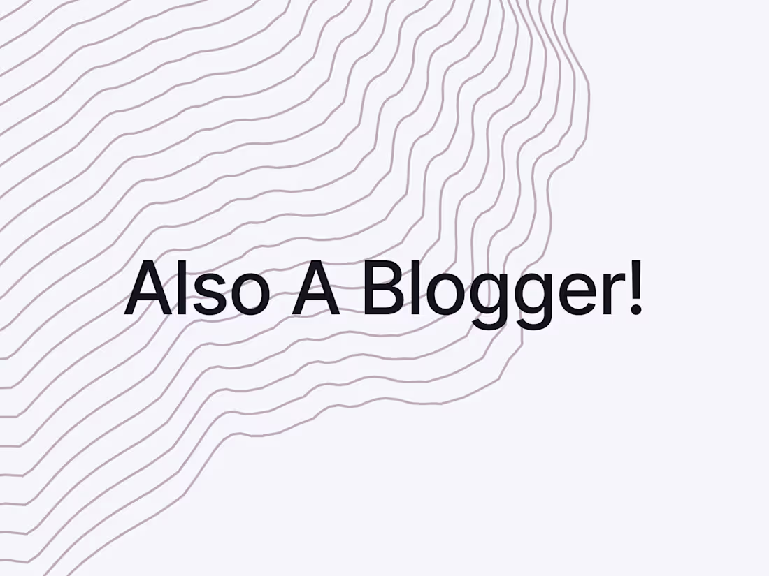 Cover image for Also A Blogger