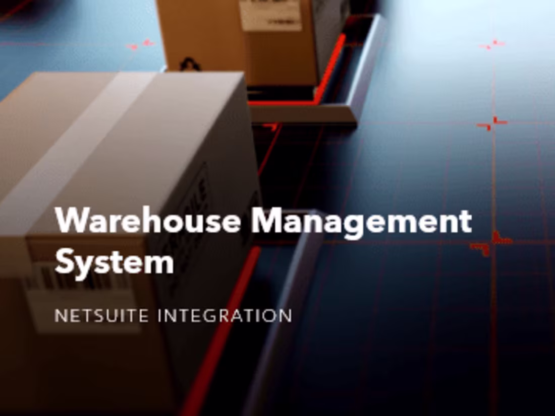 Cover image for Warehouse Management System (WMS) Integration with NetSuite
