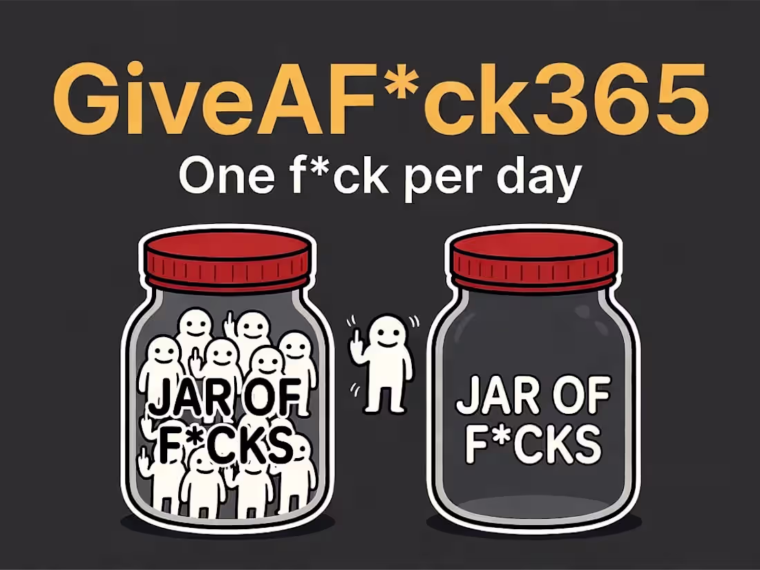 Cover image for Build a Meaningful Digital Ritual with GiveAFck365 App