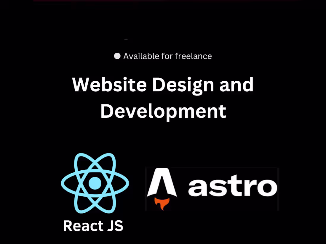 Cover image for Website Design and Development (React + Astro)