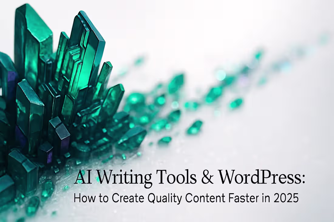 Cover image for AI Writing Tools & WordPress: How to Create Quality Content Faster in 2025