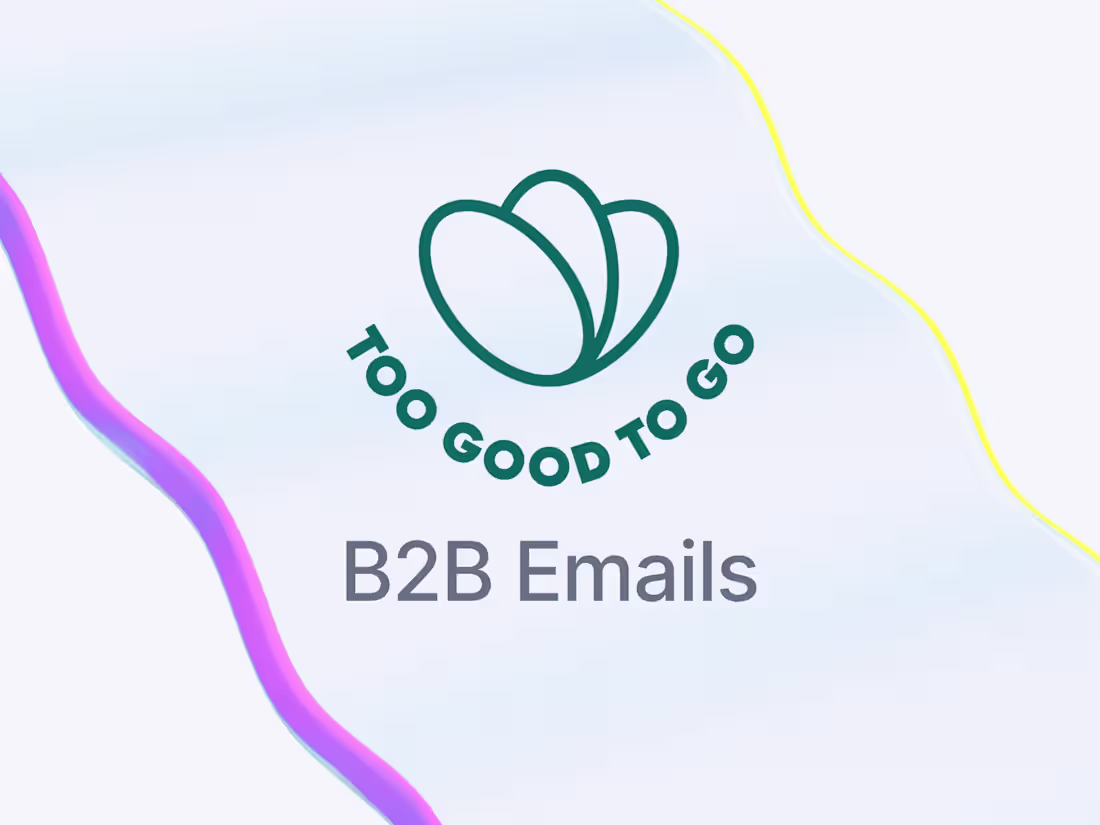 Cover image for B2B Email Examples: Too Good To Go