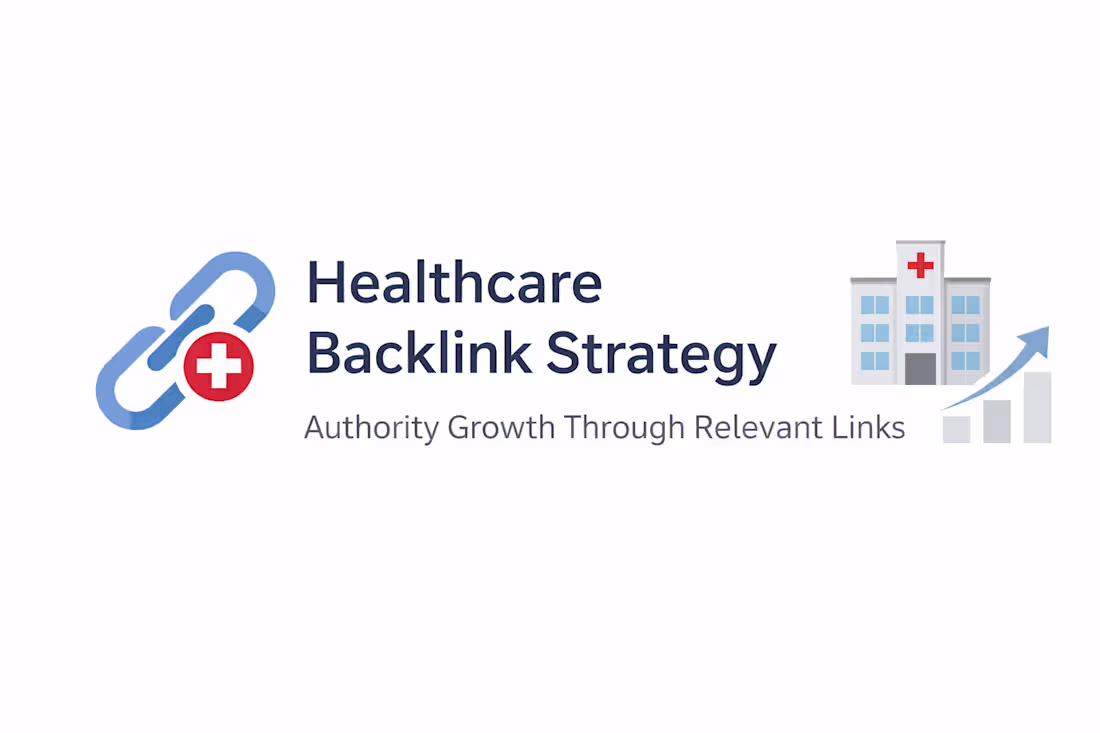 Cover image for Healthcare Backlinks for E-E-A-T & Authority Growth