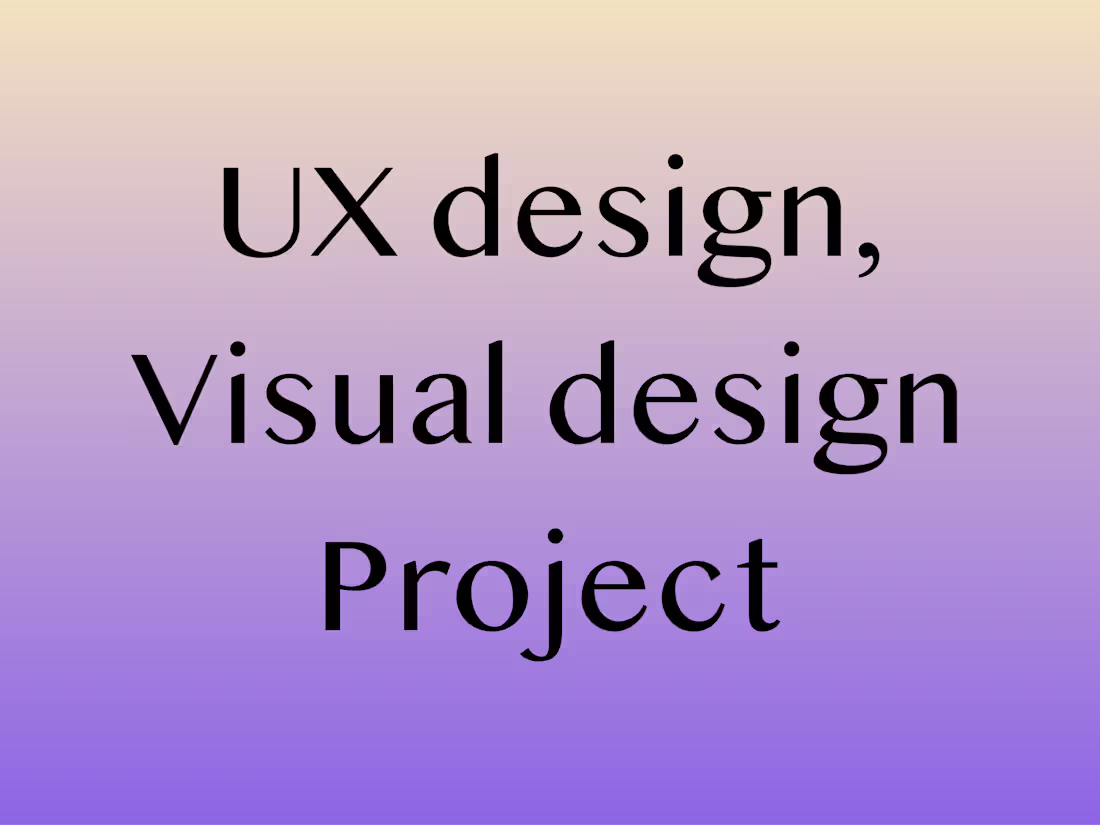 Cover image for UX design, Visual design Project