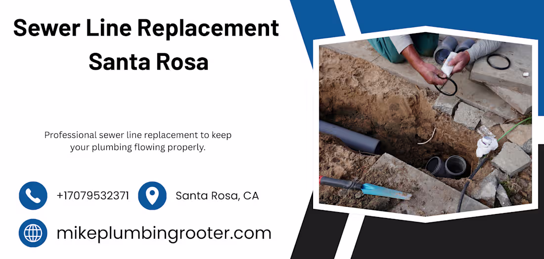 Cover image for Sewer Line Replacement Santa Rosa
Mike’s