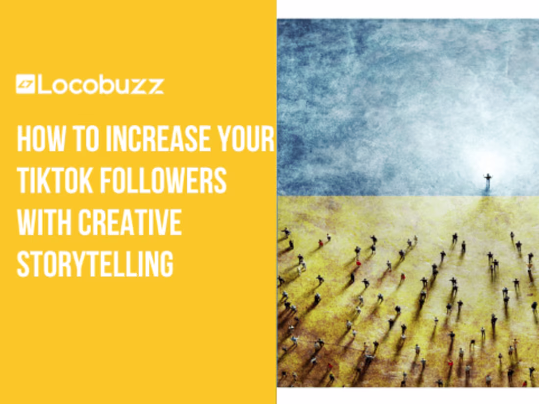 Cover image for How to Increase Your TikTok Followers with Creative Storytelling