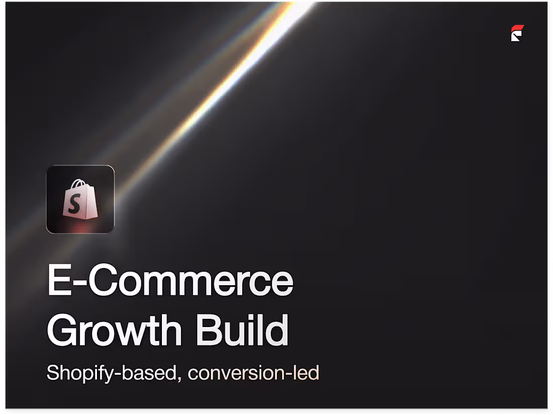 Cover image for E-Commerce Growth Build — Shopify-Based