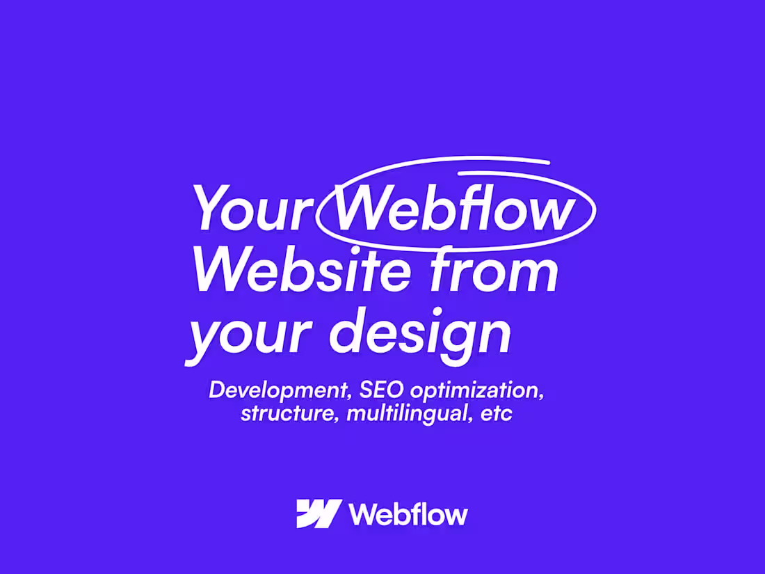 Cover image for Webflow development with your design