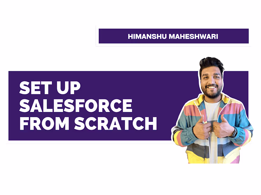Cover image for Setup your business in Salesforce from scratch