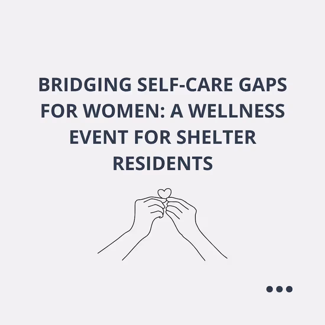 Cover image for Bridging Self-Care Gaps: Wellness Services for Women in Shelters
