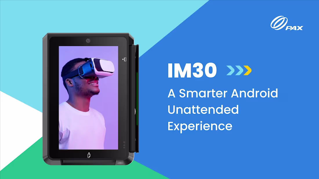 Cover image for PAX IM30 | A Smarter Android Unattended Experience - YouTube
