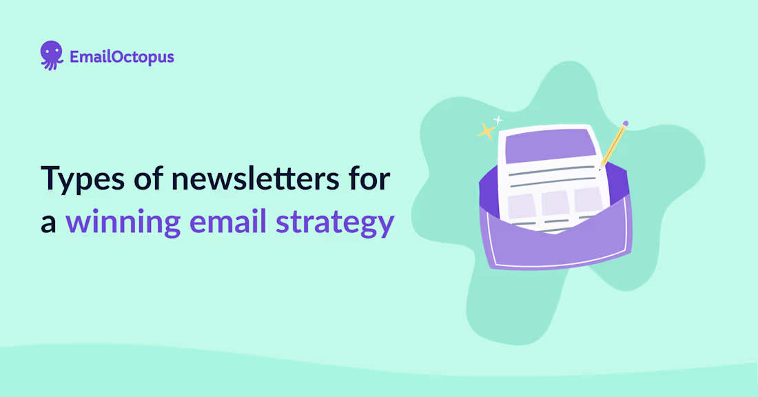 Cover image for Types of newsletters for a winning email strategy - EmailOctopus