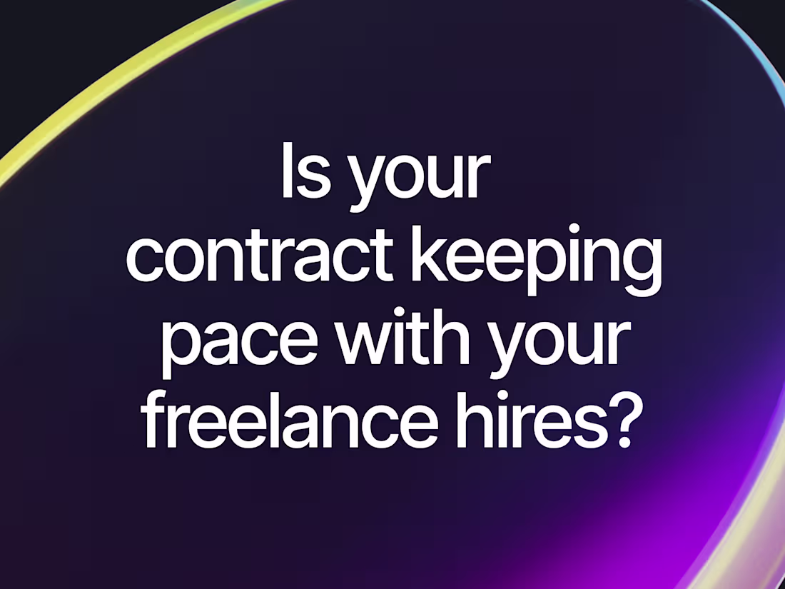 Cover image for Is Your Contract Keeping Pace with Your Freelance Hires?